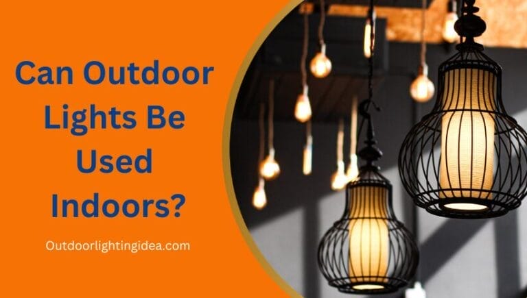 Can Outdoor Lights Be Used Indoors?