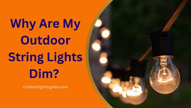 Why Are My Outdoor String Lights Dim?